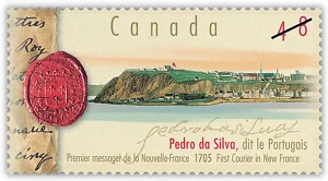 A 2003 Canada Post stamp honouring Pedro da Silva, dit le Portugais, first courier in New France, showing a view of Quebec City, a red wax seal, and his signature.